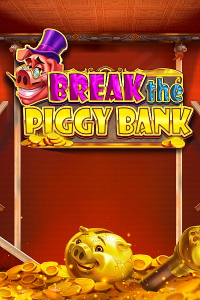 Break the Piggy Bank slot at Tower Casino